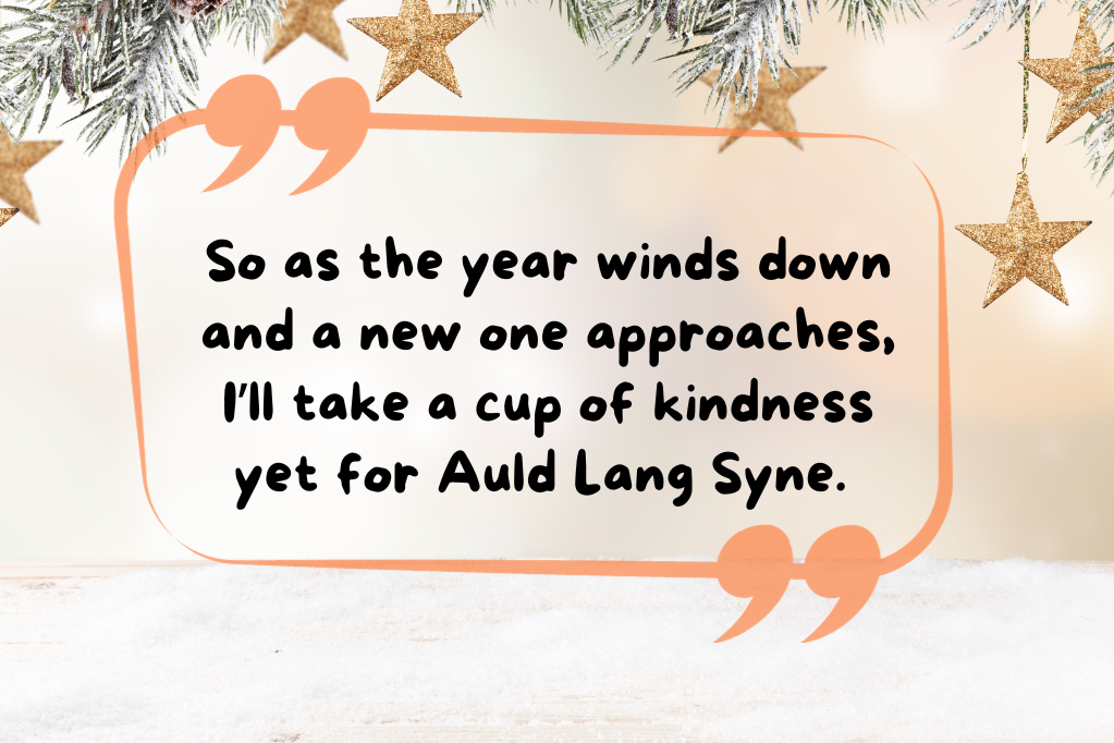 For Auld Lang Syne