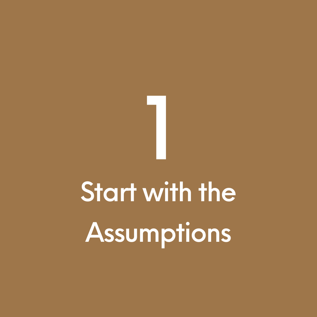 Start with the Assumptions