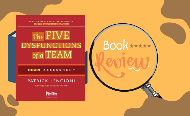 The FIVE DYSFUNCTIONS of a Team