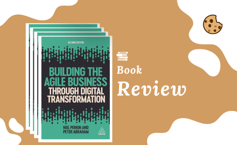 Book Review – Building the Agile Business Through Digital Transformation